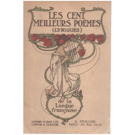Les cent meilleurs poèmes ( lyriques ) de la langue française