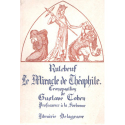 Le miracle de théophile / transposition de Gustave cohen