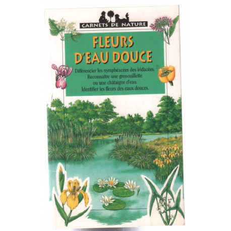 FLEURS D'EAUX DOUCES