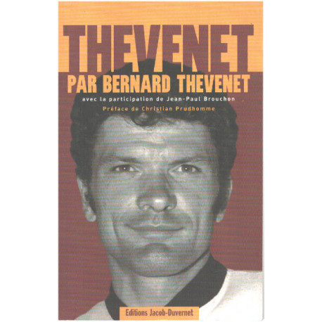 THEVENET PAR BERNARD THEVENET