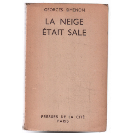 La neige était sale