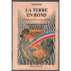 La terre en rond