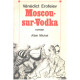 Moscou-sur-Vodka
