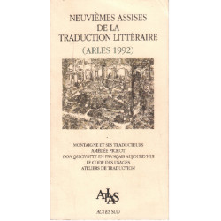 Actes des 9e Assises de la traduction littéraire Arles 1992 :...