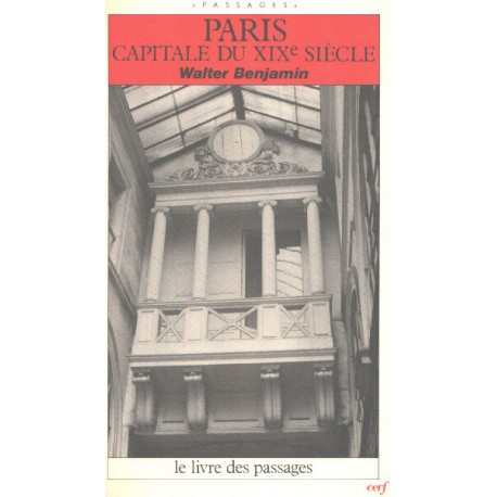Paris capitale du XIXe siècle : Le Livre des passages