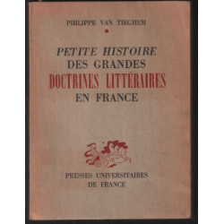 Petite histoire des grandes doctrines littéraires en france