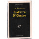 L'affaire N'Gustro (série noire )