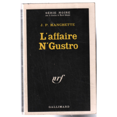 L'affaire N'Gustro (série noire )