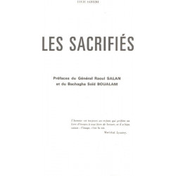 Les sacrifiés / prefaces du général Raoul Saan et du bachagha...