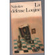 La défense loujine