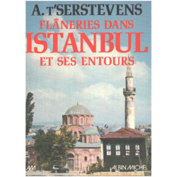 Flâneries dans istanbul et ses alentours