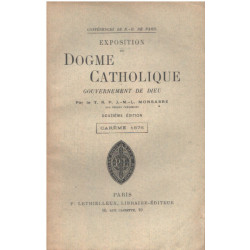 Exposition du dogme catholique: existence de dieu /careme 1876 /...