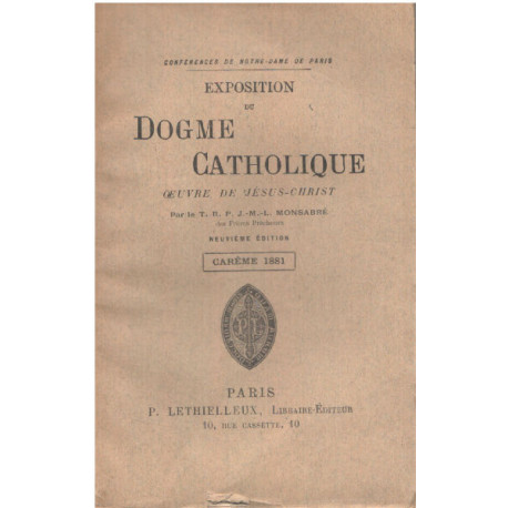 Exposition du dogme catholique: existence de dieu /careme 1881 /...