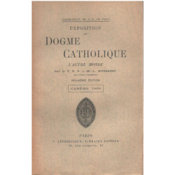Exposition du dogme catholique: existence de dieu /careme 1889 :...