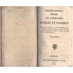 Chants divers extraits des antiphonaires romain et parisien pour...