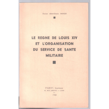 Le règne de Louis XVI et l'organisation du service de santé