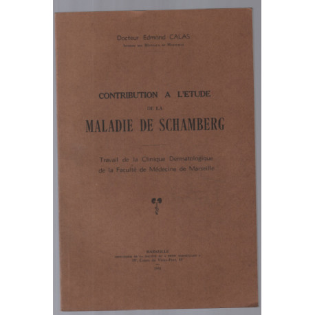 Contribution à l'étude de la maladie de Schamberg
