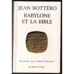 Babylone et la Bible : Entretien avec Hélène Monsacré