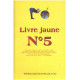 Livre jaune N° 5