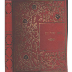 Henri IV sa vie son oeuvre / 29 gravures