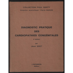 Diagnostic pratique des cardiopathies congénitales (2e édition)