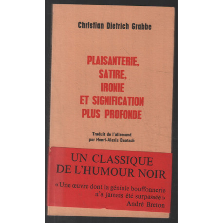 Plaisanterie satire ironie et signification plus profonde