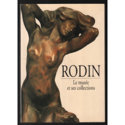 Rodin : Le musée et ses collections