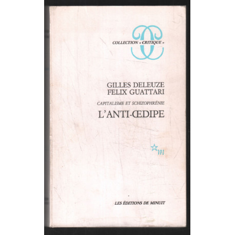 L'anti-OEdipe : Capitalisme et schizophrénie