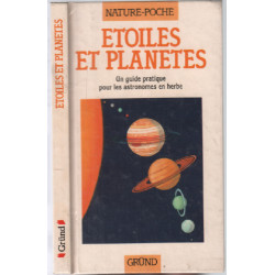 Etoiles et planètes un guide pratique pour les astronomes en herbe