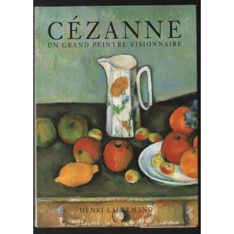 Cézanne un grand peintre visionnaire