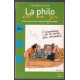 La philo est un jeu : Petits exercices de cogitation philosophique
