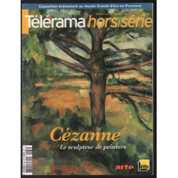 Cézanne : le sculpteur de peinture