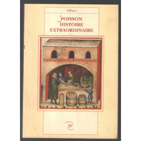 LE POISSON UNE HISTOIRE EXTRAORDINAIRE. (ofimer