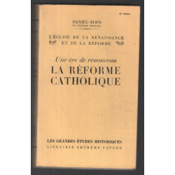 La réforme catholique : une ère de renouveau