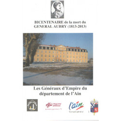 Bicentenaire de la mort du général Abry (1813-2013)/ les...