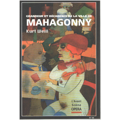 Grandeur et décadence de la ville Mahagonny