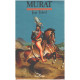 Murat ou l'éveil des nations