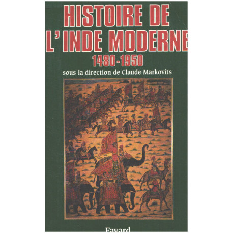 Histoire de l'Inde moderne: (1480-1950)