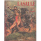 Le Général Comte Charles Lasalle 1775-1809 - Premier cavalier de...