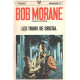 Bob morane / les tours de cristal