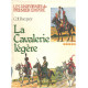 Les uniformes du premier empire / la cavalerie légère