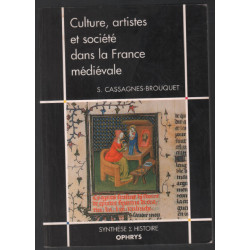 Culture artistes et société dans la France médiévale