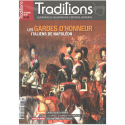 Revue traditions n° 6 / les gardes d'onneur italiens de Napoléon