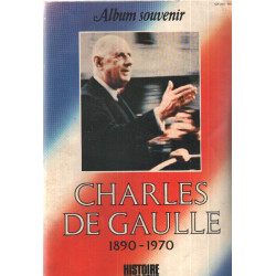 Charles De Gaulle - 1890 1970 - Album Souvenir