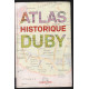 PETIT ATLAS HISTORIQUE DUBY