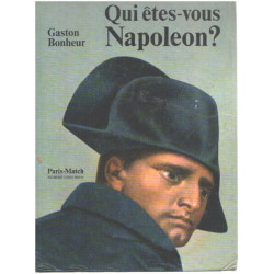 Qui êtes vous Napoléon