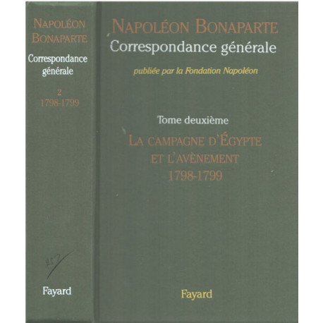 Correspondance générale de Napoléon tome 2: La campagne...