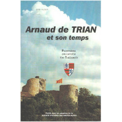 Arnaud de trian et son temps / premier vicomte de Tallard