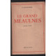 Le grand meaulnes (nouvelle édition originale 1913)