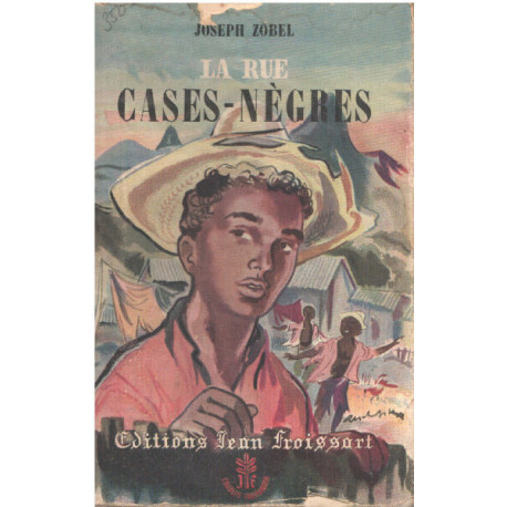 La rue cases-nègres